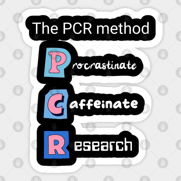 A very special PCR method Sticker by vickycerdeira